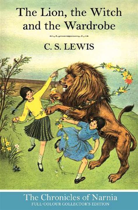 C s lewis the lion the witch and the wardrobe